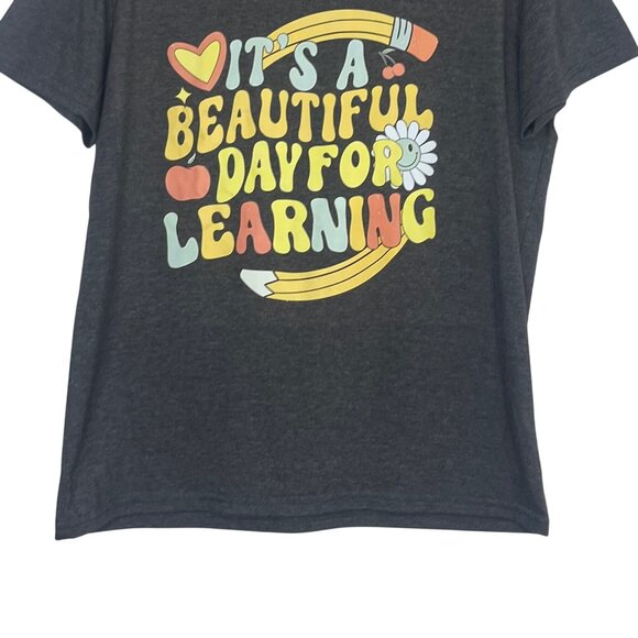 Graphic Tshirt Its A Beautiful Day For Learning Womens Large Gray - Picture 4 of 7